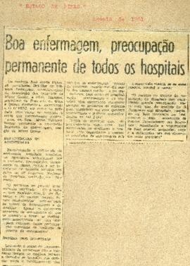 Boa enfermagem, preocupação permanente de todos os hospitais e outros