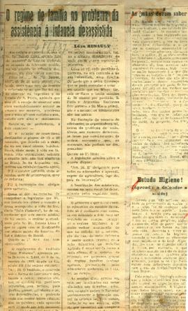 O Regime de família no Problema da Assist. Infancia Desassistida e etc.
